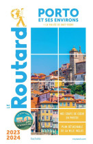 Guide du routard porto et ses environs 2023/24