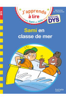 Sami en classe de mer - special dys