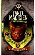 L-anti-magicien t05 les traitres de la cour