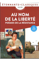 Au nom de la liberte - poemes de la resistance