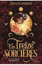 Les treize sorcieres t01 la voleuse de memoire