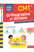 Orthographe et dictées cm1 - cahier jour soir