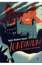 Londinium t03 des renards et des hommes