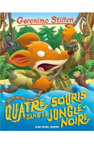 Quatre souris dans la jungle noire n  9 ( e d 2017)