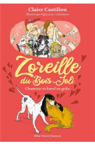 Zoreille du bois-joli t02 chamour et boeuf en gele