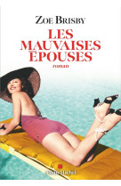 Les mauvaises epouses