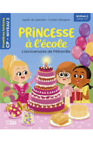 Princesse a l-ecole l-anniversaire de petronille cp niveau 2