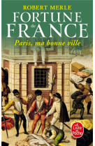 Paris, ma bonne ville (fortune de france, tome 3)