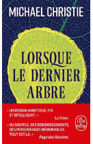 Lorsque le dernier arbre