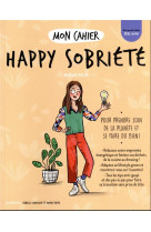 Mon cahier happy sobriete