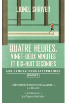 Quatre heures, vingt-deux minutes et dix-huit secondes