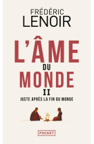 L'âme du monde - tome 2 juste après la fin du monde