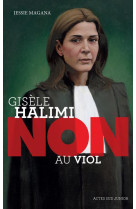 Gisèle halimi : "non au viol"