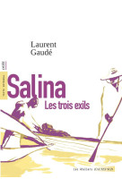 Salina - les trois exils