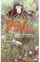 Tala, le chimpanze