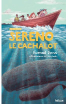 Sereno, le cachalot