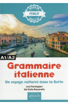 Grammaire italienne - a1/a2 - un voyage culturel dans la botte