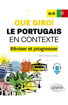 Que giro! le portugais en contexte a2-b1 - reviser et progresser (avec fichiers audio)