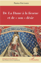 De <em>la dame à la licorne </em>et de "son" désir