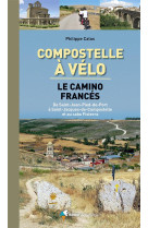 Compostelle le camino francés à vélo