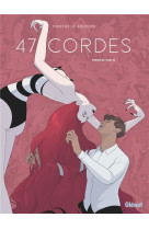 47 cordes - t01