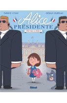 Alice presidente t01 c-est qui, la boss ?