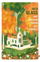 Une maison parmi les arbres