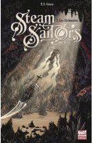 Steam sailors t02 les alchimistes