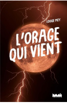 L-orage qui vient