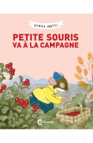 Petite souris va a la campagne