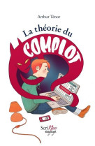 La theorie du complot