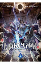 Egregor - tome 3 - le souffle de la foi