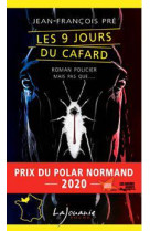 Les 9 jours du cafard