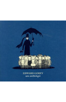 Edward gorey, une anthologie