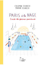 Paris a la nage - guide des piscines de la capitale