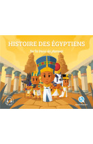 Les egyptiens sur les traces des pharaons