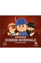 Premiere guerre mondiale - les heros de l-ombre