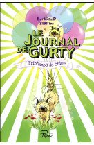 Le journal de gurty - printemps de chien