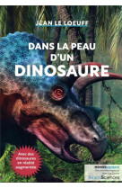 Dans la peau d'un dinosaure