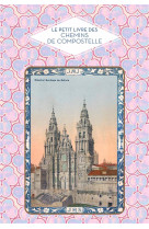 Petit livre des chemins de compostelle