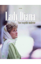 Lady diana. un destin tragique