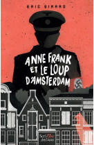 Anne frank et le loup d-amsterdam