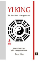 Yi king - le livre des changements