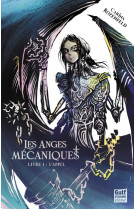 Les anges mecaniques t01