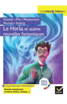 Le horla et autres nouvelles fantastiques