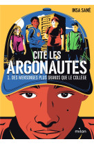 Cité les argonautes, tome 01