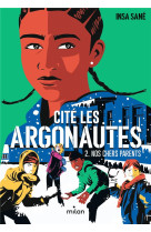 Cité les argonautes, tome 02