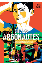 Cité les argonautes, tome 03