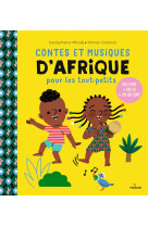 Contes et musique d'afrique pour les tout-petits + cd