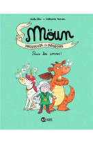 Moun dresseuse de dragon, tome 03 - ras les cornes !